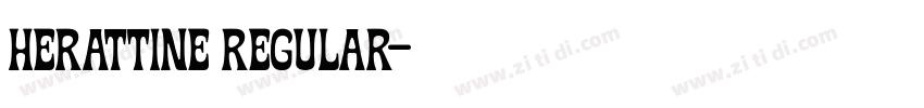 Herattine Regular字体转换 Herattine Regular字体转换